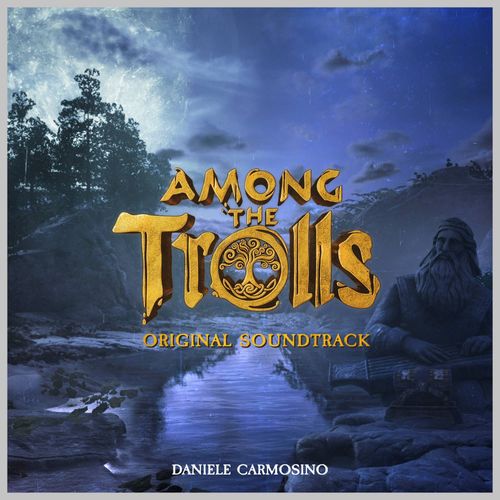 Among the Trolls (Original Soundtrack)